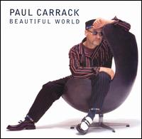 Paul Carrack - Beautiful World lyrics