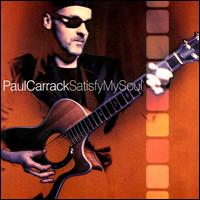 Paul Carrack - Satisfy My Soul lyrics