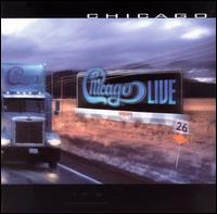Chicago - Chicago XXVI -- The Live Album lyrics