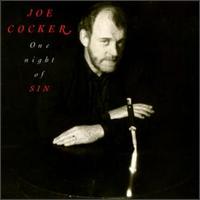 Joe Cocker - One Night of Sin lyrics