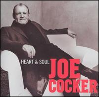 Joe Cocker - Heart & Soul lyrics