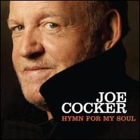 Joe Cocker - Hymn for My Soul lyrics