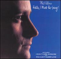 Phil Collins - Hello, I Must Be Going! lyrics