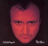 Phil Collins - No Jacket Required lyrics