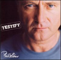 Phil Collins - Testify lyrics