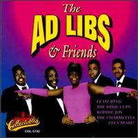 The Ad Libs - The Ad Libs & Friends lyrics