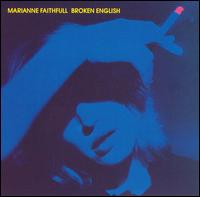 Marianne Faithfull - Broken English lyrics