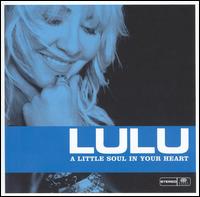 Lulu - Little Soul in Your Heart lyrics