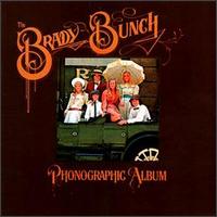 The Brady Bunch - The Brady Bunch Phonographic Album lyrics