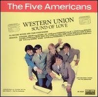 The Five Americans - Western Union/Sound of Love lyrics