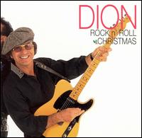 Dion - Rock 'n Roll Christmas lyrics