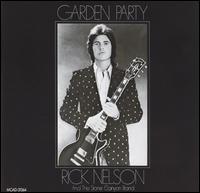 Rick Nelson - Garden Party [Decca] lyrics