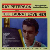 Ray Peterson - Tell Laura I Love Her lyrics