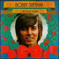 Bobby Sherman - Christmas Album lyrics