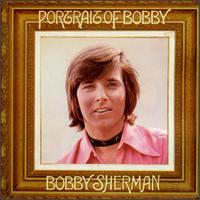Bobby Sherman - Portrait of Bobby lyrics