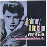 Johnny Tillotson - Sings Poetry in Motion & Other Great Hits of the 50s & 60s lyrics