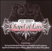 Jeff Barry - Chapel of Love [live] lyrics
