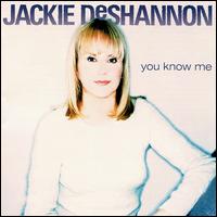 Jackie DeShannon - You Know Me lyrics