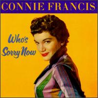 Connie Francis - Who's Sorry Now? lyrics