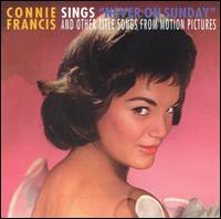 Connie Francis - Sings Never on Sunday and Other Title Songs from Motion Pictures lyrics