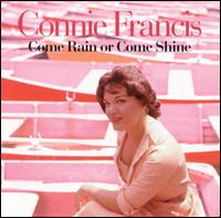 Connie Francis - Come Rain or Come Shine lyrics