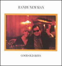Randy Newman - Good Old Boys lyrics