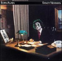 Randy Newman - Born Again lyrics