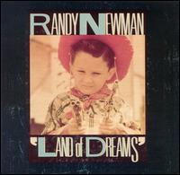 Randy Newman - Land of Dreams lyrics