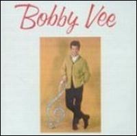 Bobby Vee - Bobby Vee [1961] lyrics