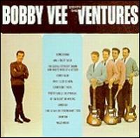 Bobby Vee - Bobby Vee Meets the Ventures lyrics