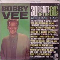 Bobby Vee - 30 Hits of the 60's, Vol. 2 lyrics