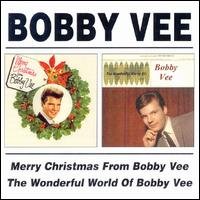 Bobby Vee - Merry Christmas from Bobby Vee/The Wonderful World Of lyrics