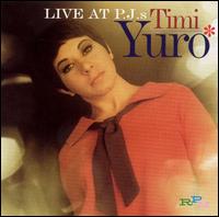 Timi Yuro - Live at PJ's lyrics