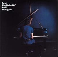 Todd Rundgren - Runt: The Ballad of Todd Rundgren lyrics