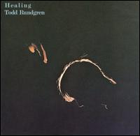 Todd Rundgren - Healing lyrics