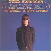 Todd Rundgren - The Ever Popular Tortured Artist Effect lyrics