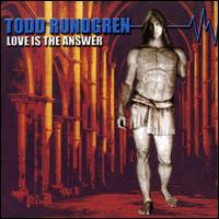 Todd Rundgren - Love Is the Answer lyrics