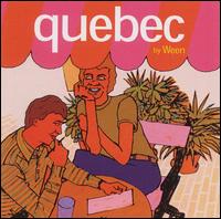 Ween - Quebec lyrics