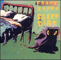 Frank Zappa - Sleep Dirt lyrics