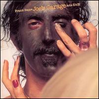 Frank Zappa - Joe's Garage: Acts II & III lyrics