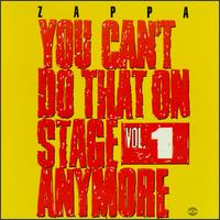 Frank Zappa - You Can't Do That on Stage Anymore, Vol. 1 [live] lyrics
