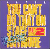 Frank Zappa - You Can't Do That on Stage Anymore, Vol. 2 [live] lyrics