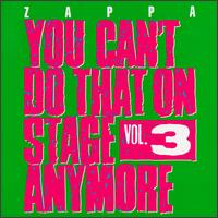 Frank Zappa - You Can't Do That on Stage Anymore, Vol. 3 [live] lyrics