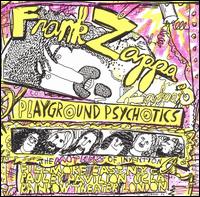 Frank Zappa - Playground Psychotics [live] lyrics