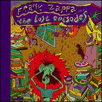 Frank Zappa - Lost Episodes lyrics
