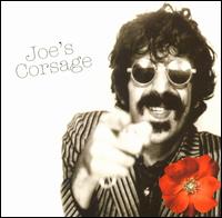 Frank Zappa - Joe's Corsage lyrics