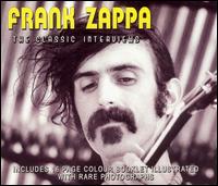Frank Zappa - The Classic Interviews lyrics