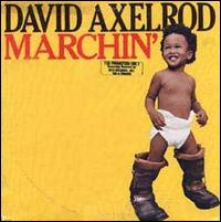 David Axelrod - Marchin' lyrics