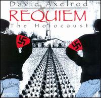David Axelrod - Requiem: The Holocaust lyrics