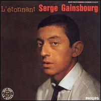 Serge Gainsbourg - L' Etonnant Serge Gainsbourg lyrics
